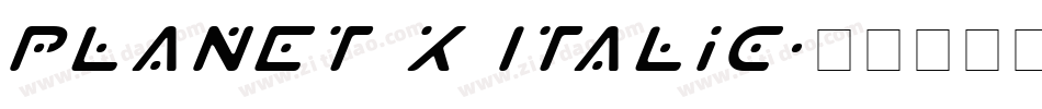 Planet X Italic字体转换